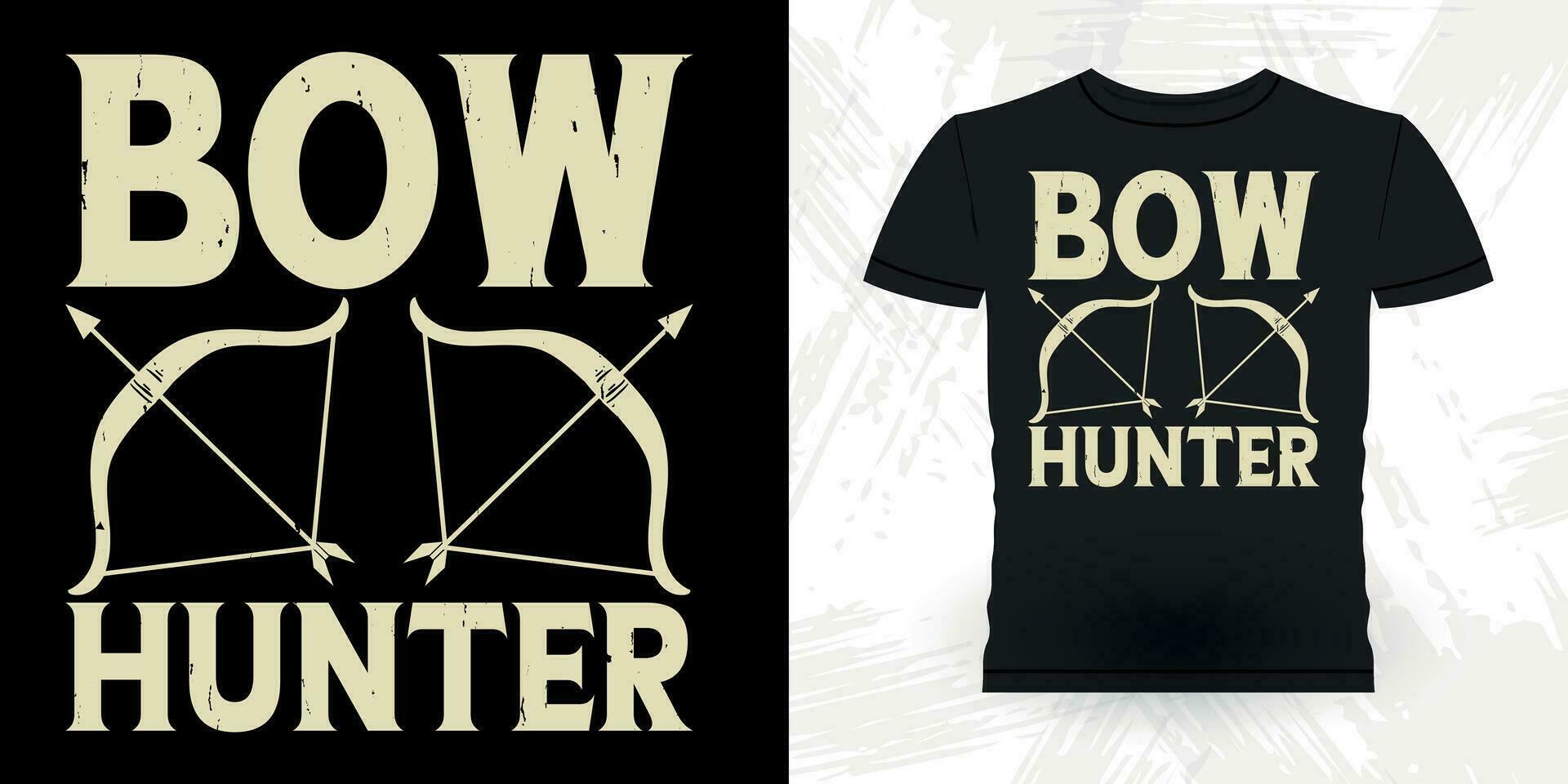 Funny Archer Hunting Lover Vintage Archery T-shirt Design vector