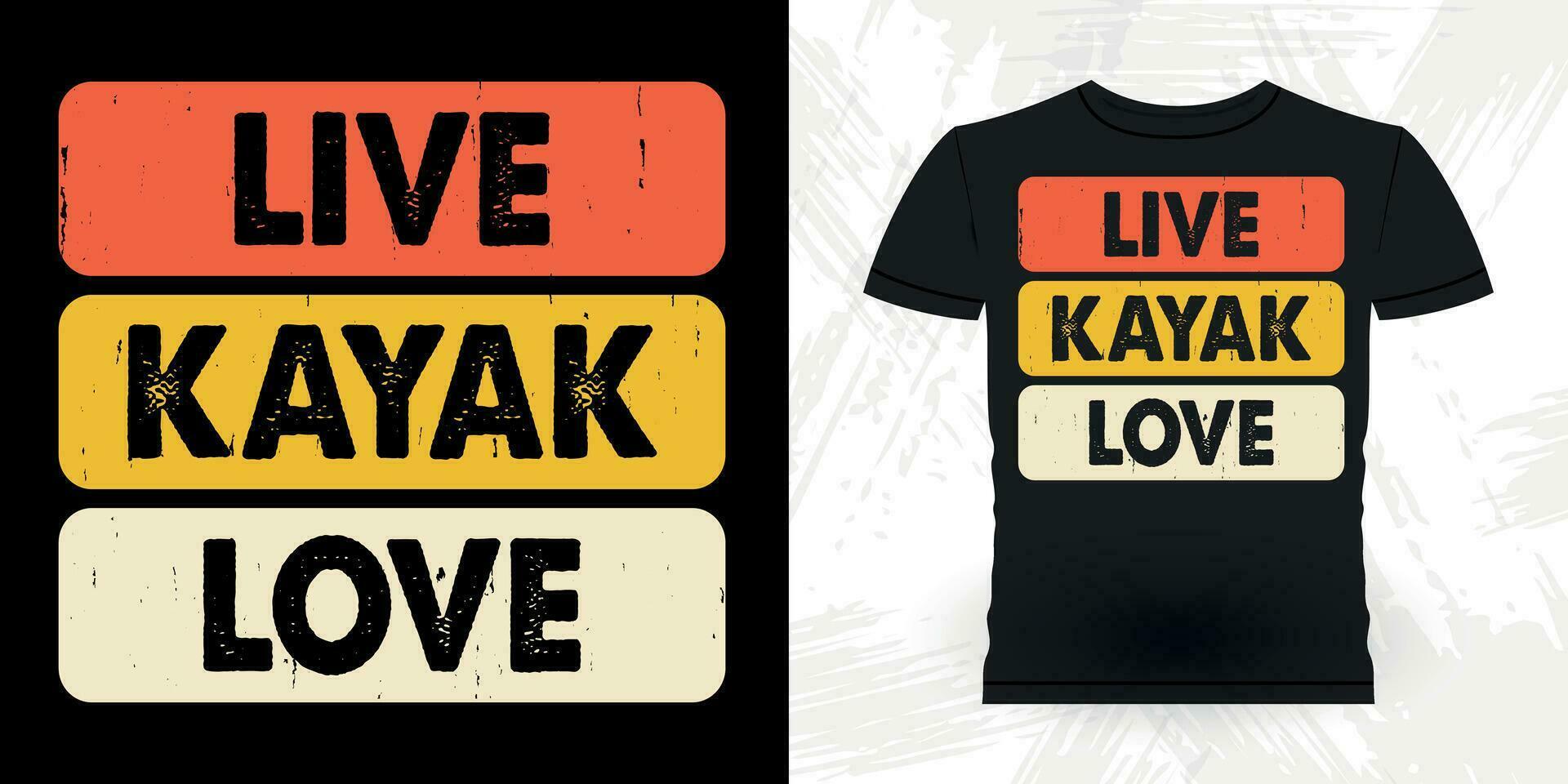 En Vivo kayac amor gracioso remar barco retro Clásico kayak camiseta diseño vector