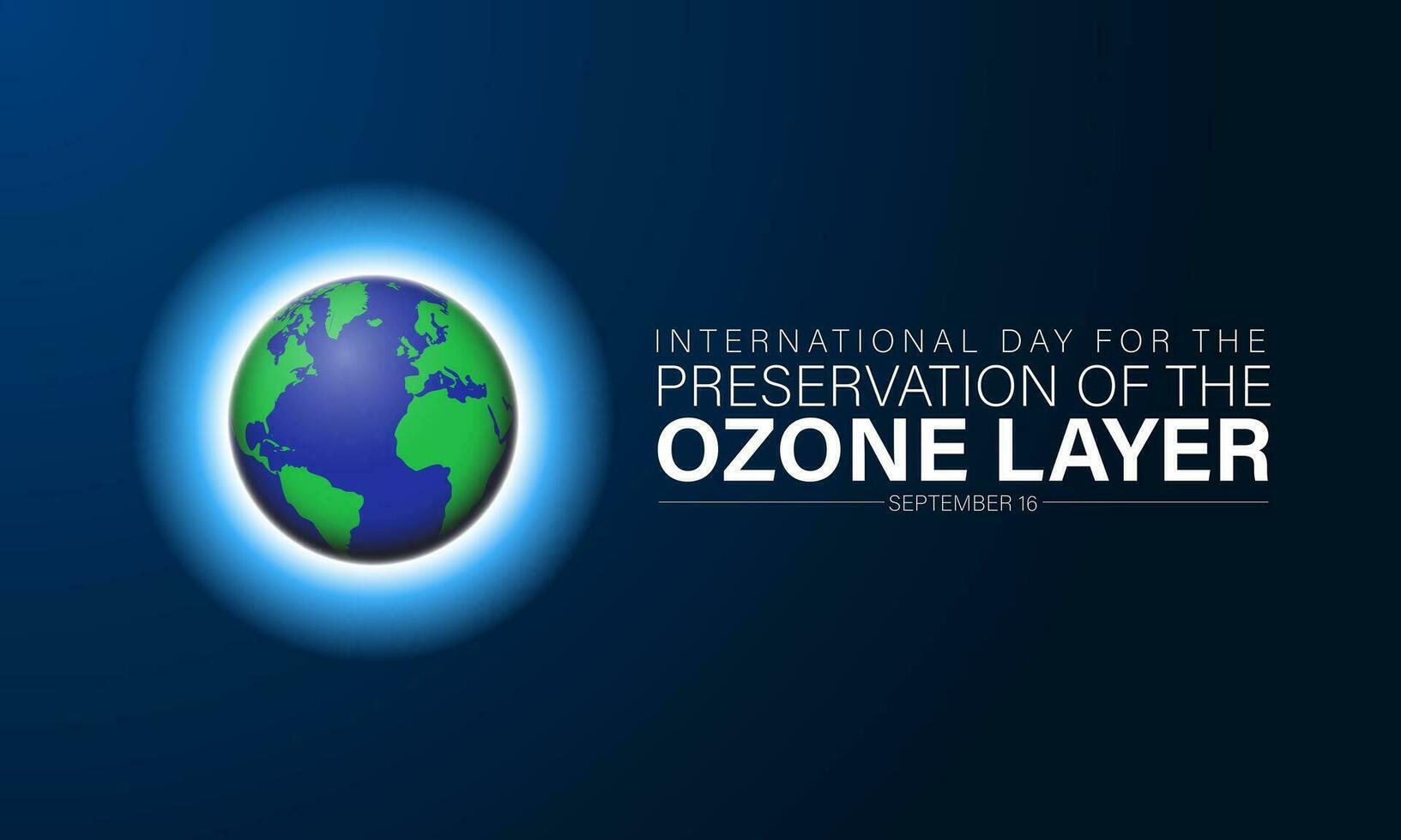 International Day For The Preservation Of The Ozone Layer September 16 Background Vector Illustration