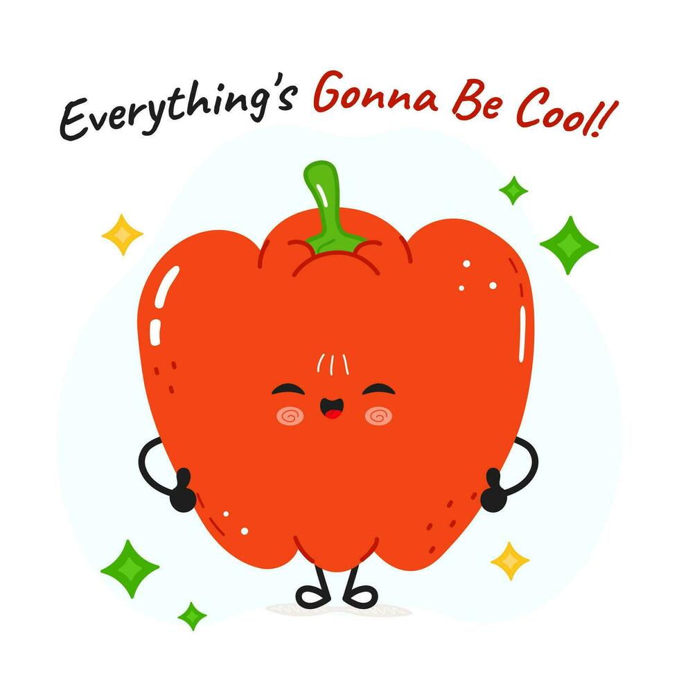 Red bell pepper character. Everything is gonna be cool card. Vector hand drawn cartoon kawaii character illustration icon. Isolated on white background Red bell pepper fruit character concept