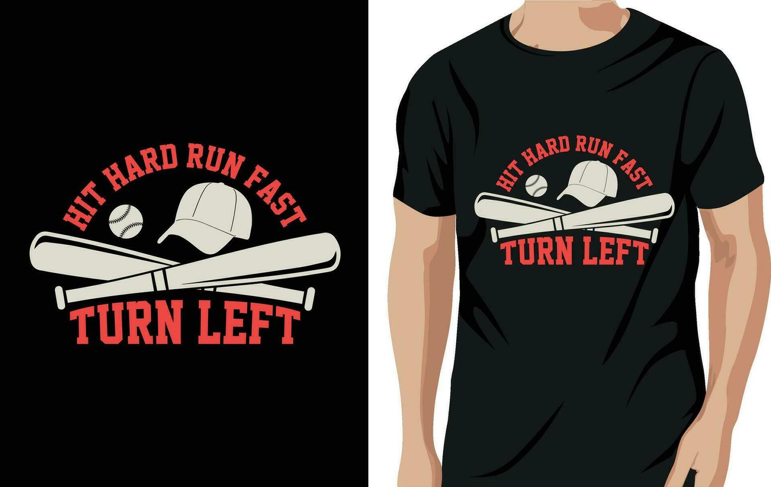 Vector hit hard run fast turn left baseball tshirt design vector poster or template