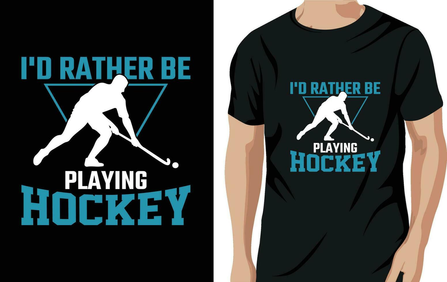 Vector i'd rather be playing hockey - field hockey t shirt design, vector, poster, or template.