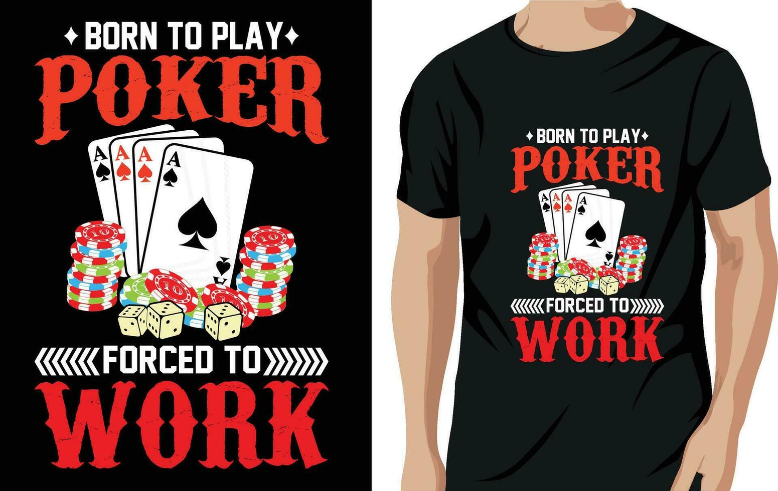 nacido a jugar póker forzado a trabajo póker citas t camisa diseño vector gráfico