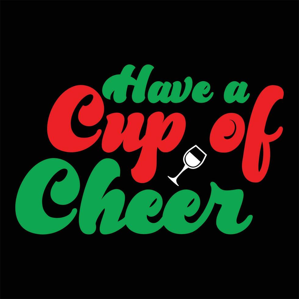 Christmas design for t-shirt, cards, frame artwork, phone cases, bags, mugs, stickers, tumblers, print etc. vector
