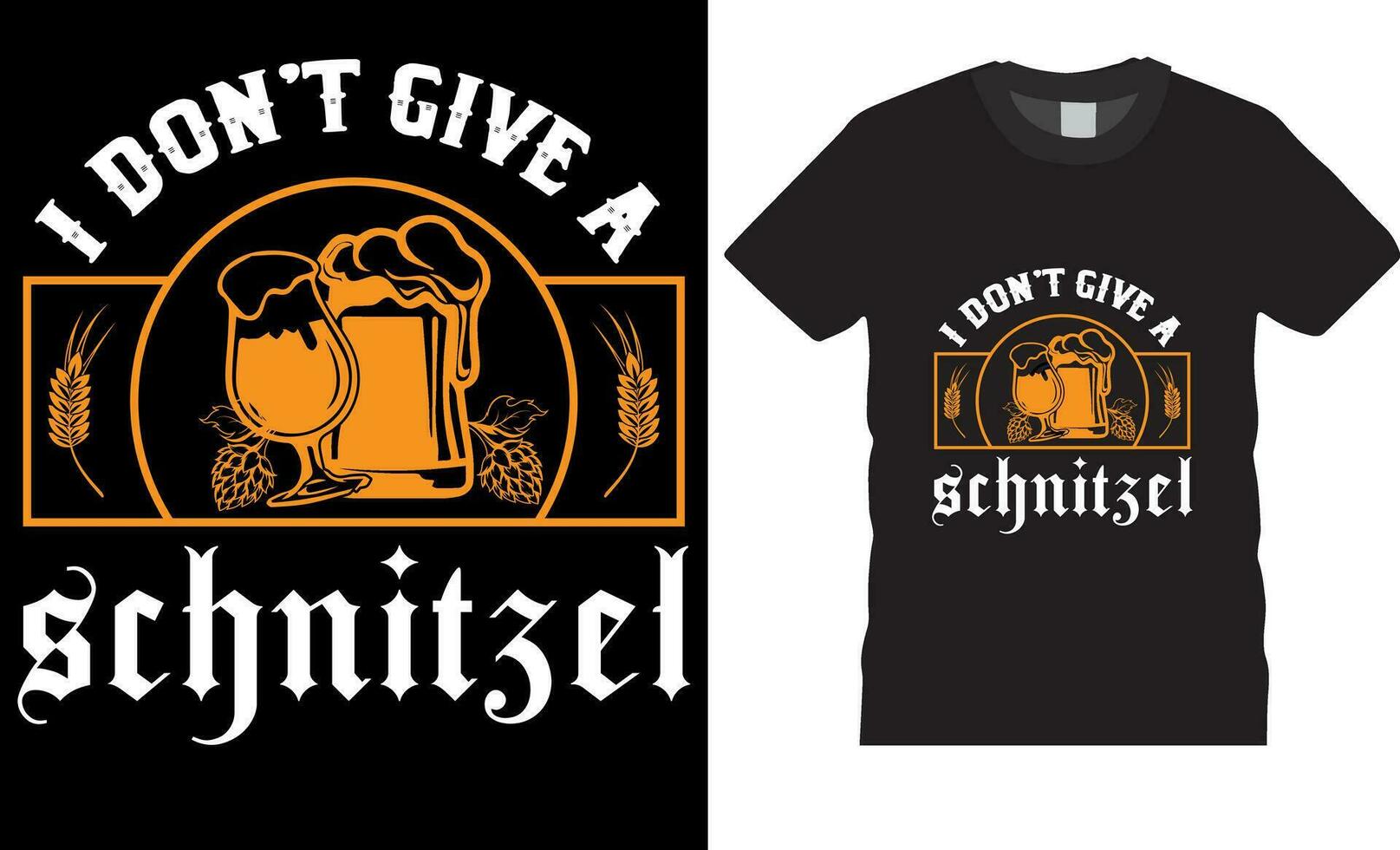 I don't give a schnitzel Oktoberfest vector graphic t shirt design