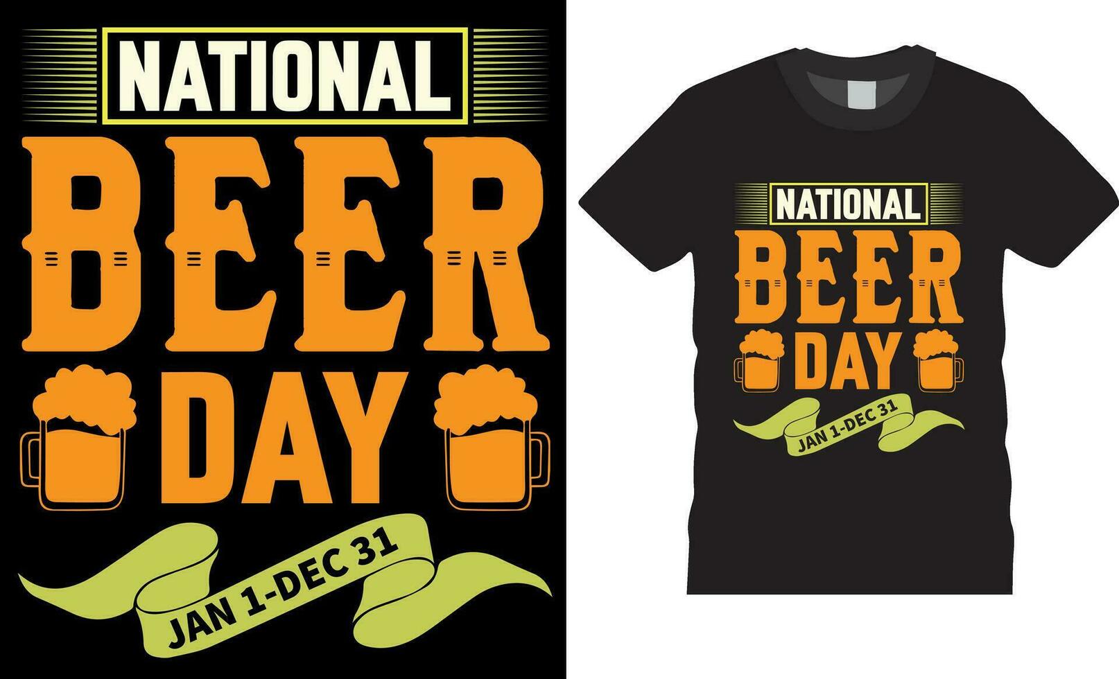 National beer day Jan 1-bec 31 t shirt design vector template