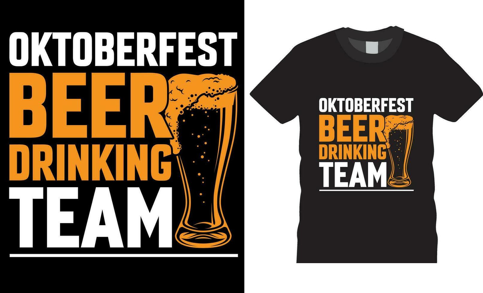 Oktoberfest beer drinking team vector graphic T-Shirt design