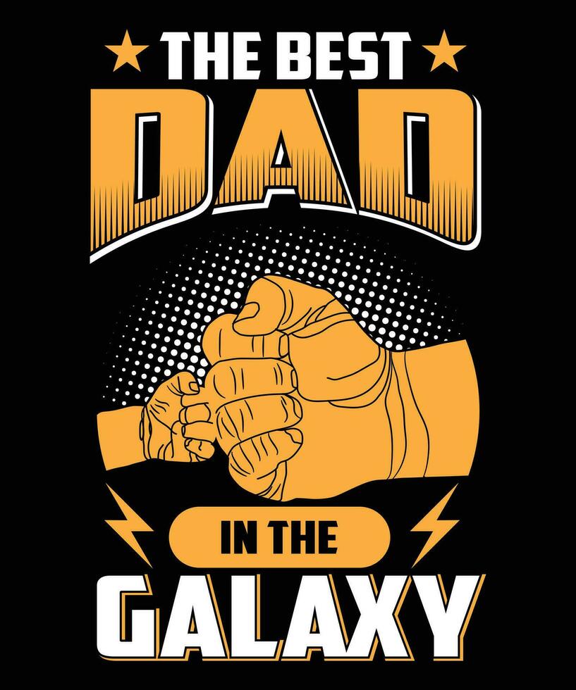 THE BEST DAD IN THE GALAXY vector