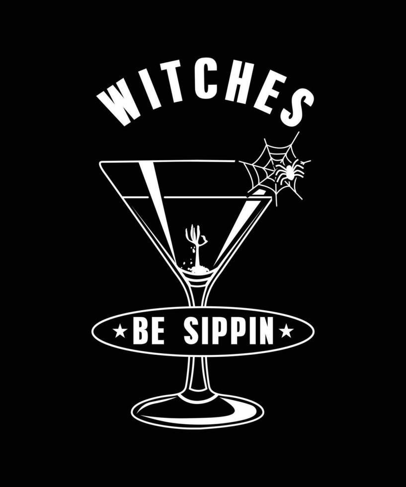 WITCHES BE SIPPIN VECTOR DESIGN