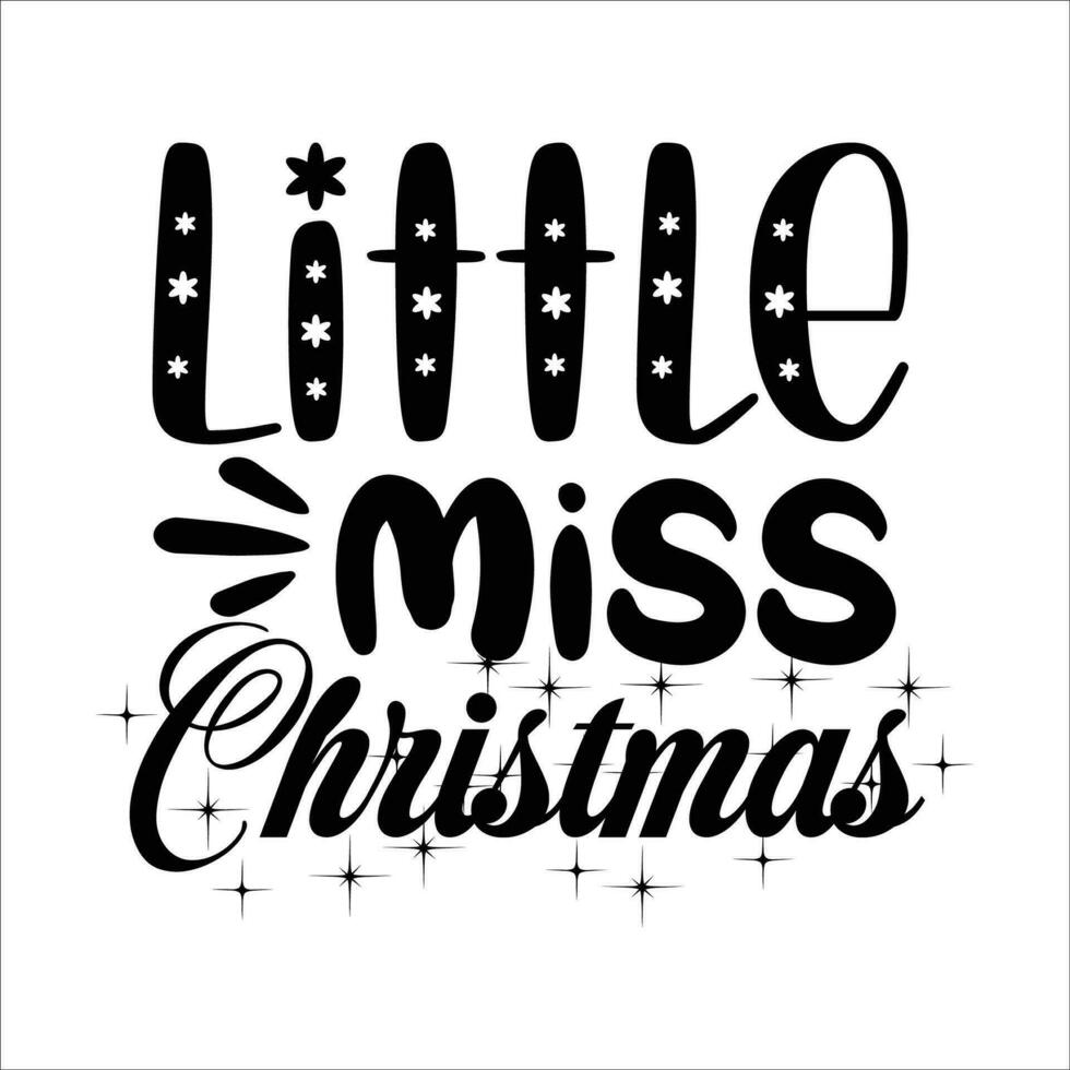 Christmas quote design  for t-shirt, cards, frame artwork, bags, mugs, stickers, tumblers, phone cases, print etc. vector