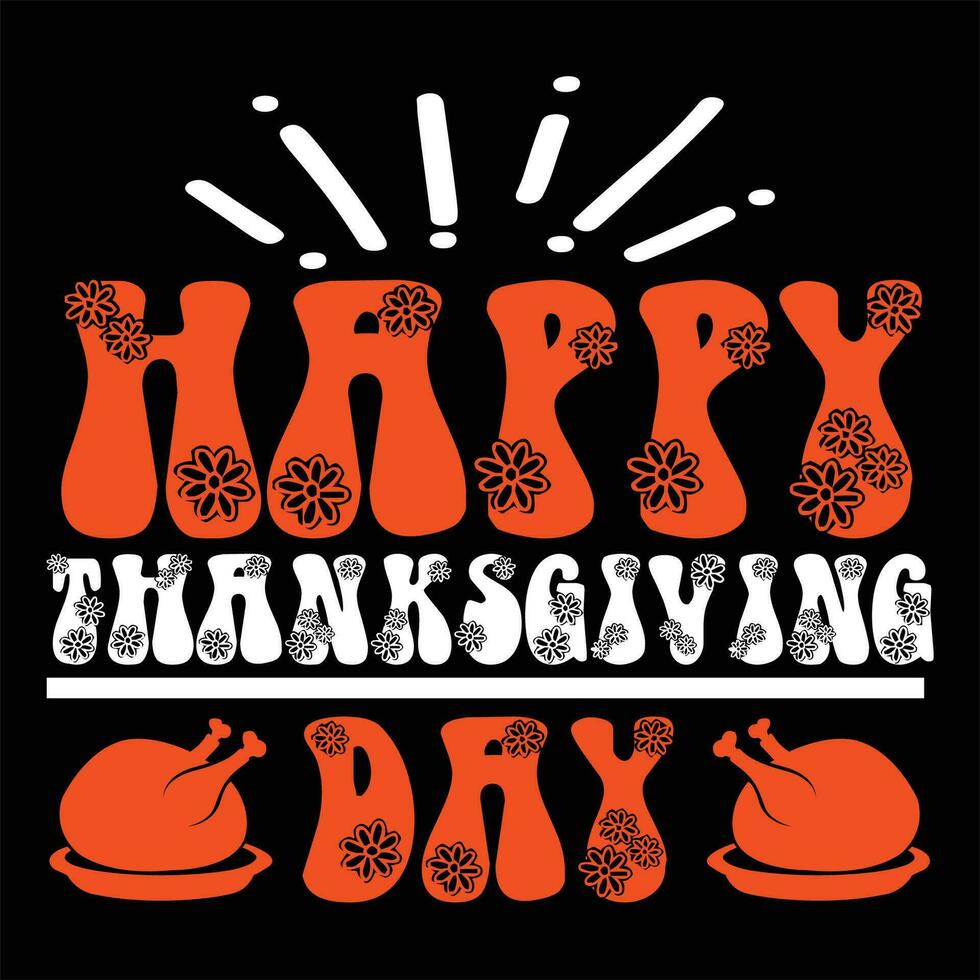 Thanksgiving day design for t-shirt, cards, frame artwork, phone cases, bags, mugs, stickers, tumblers, print etc. vector
