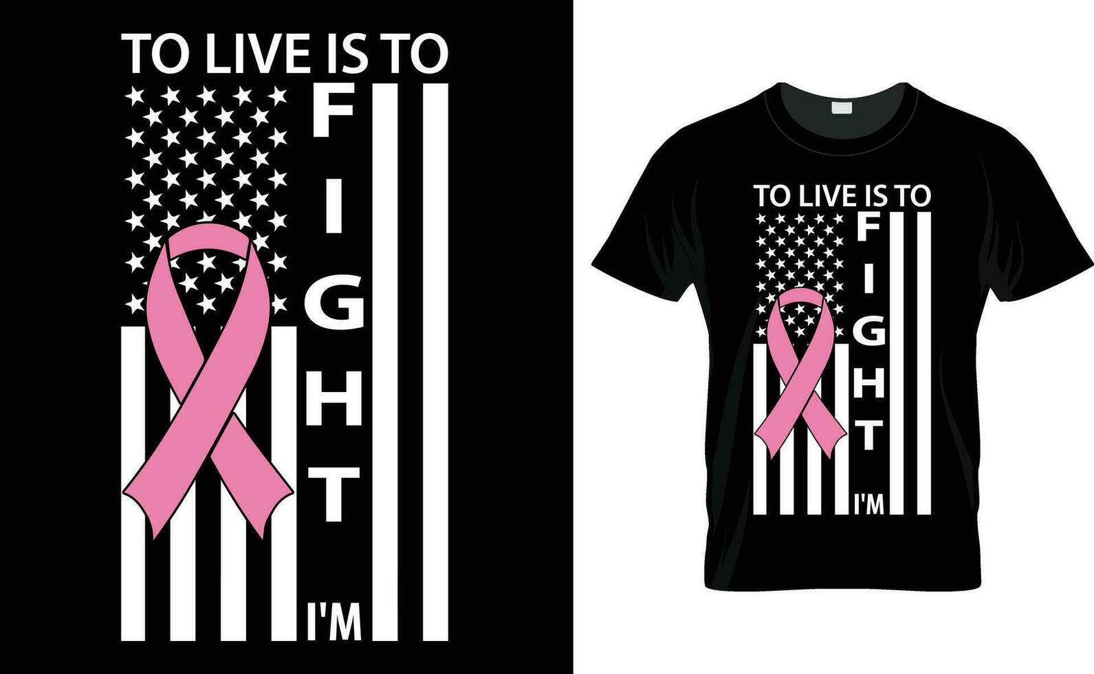 Breast Cancer t shirt design, T shirt design typography and custom, vector best for print design like t-shirt, mug and other.