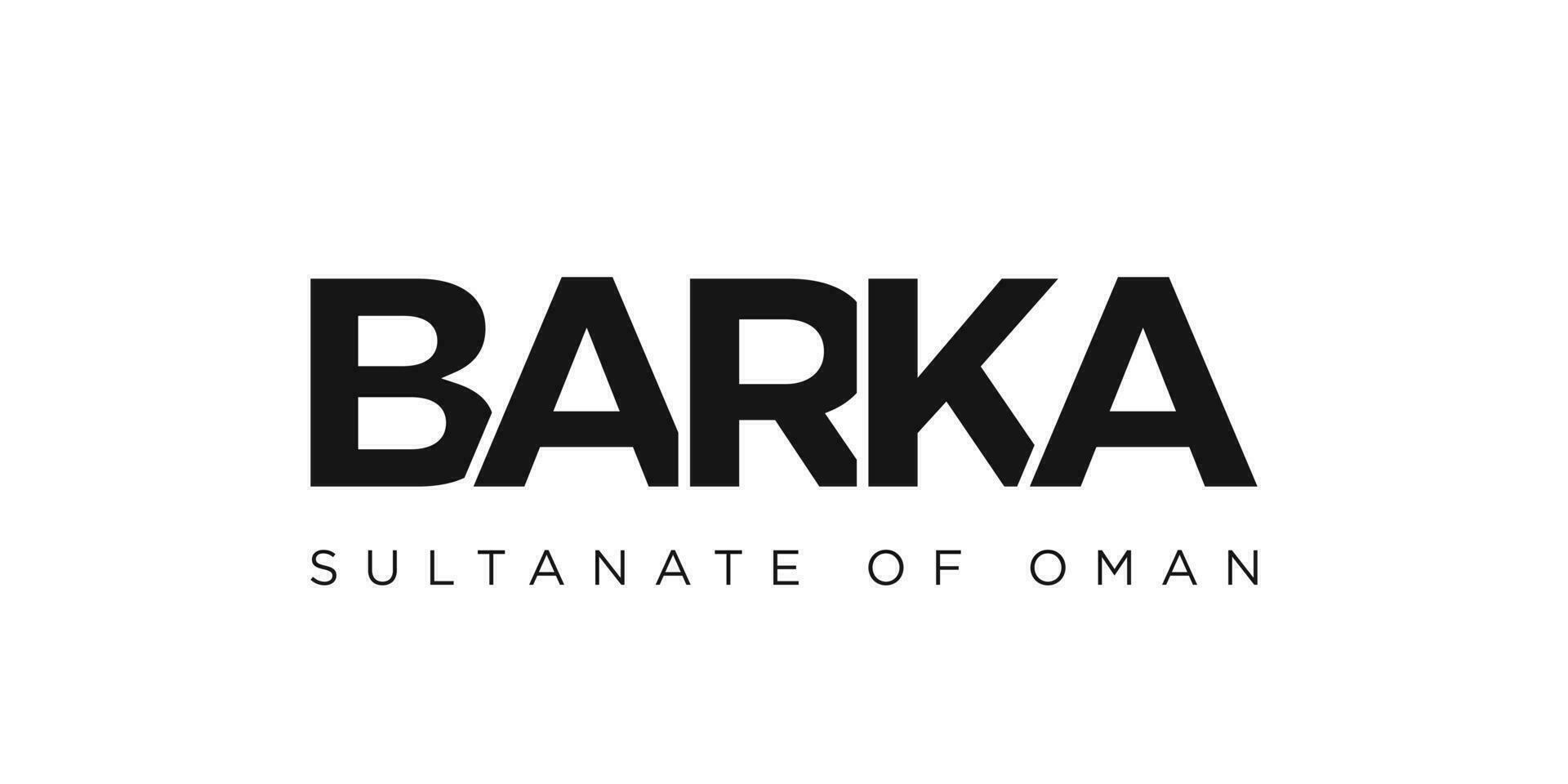 Barka in the Oman emblem. The design features a geometric style, vector illustration with bold typography in a modern font. The graphic slogan lettering.