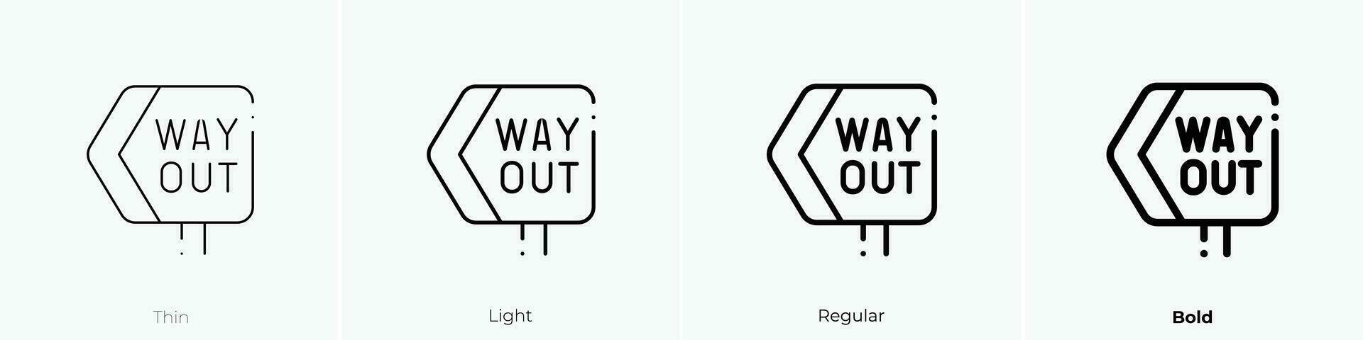 way out icon. Thin, Light, Regular And Bold style design isolated on white background vector