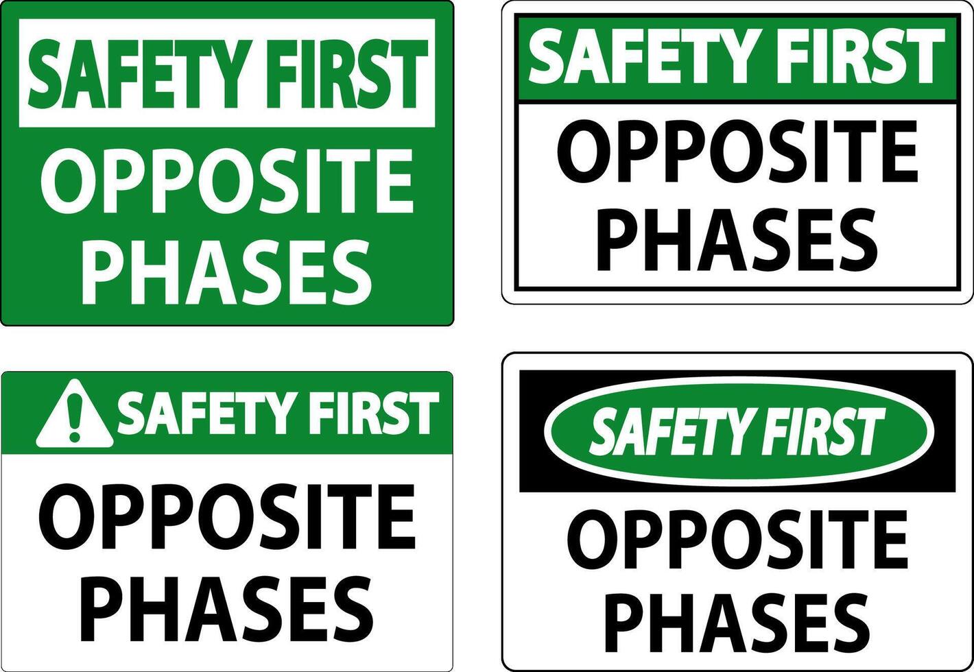 Safety First Sign, Opposite Phases vector