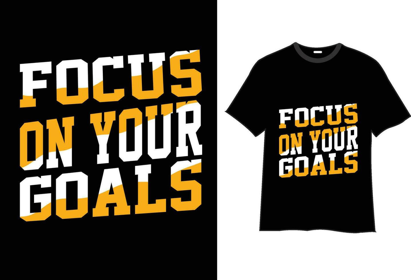 Focus on your goals modern typography t-shirt print design vector