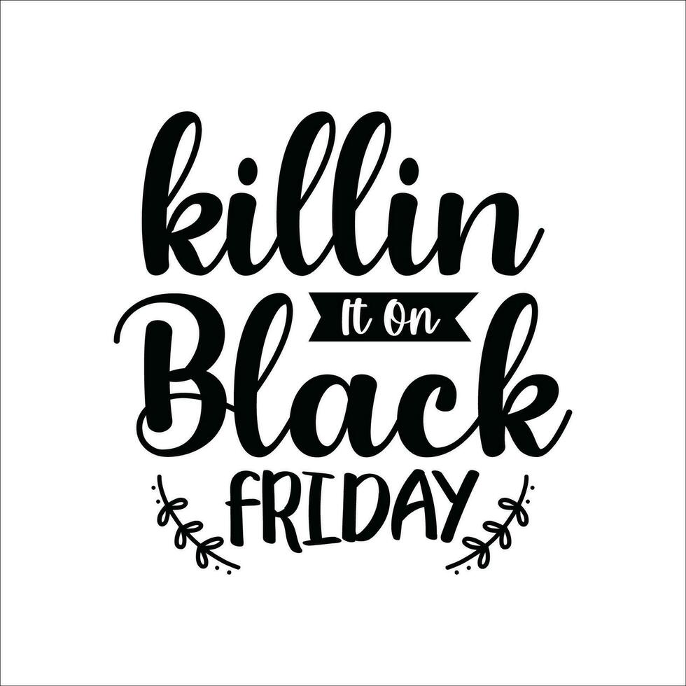 Stylish, fashionable  and awesome black friday  typography  illustrator vector