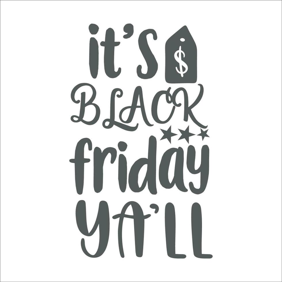 Stylish, fashionable  and awesome black friday  typography  illustrator vector