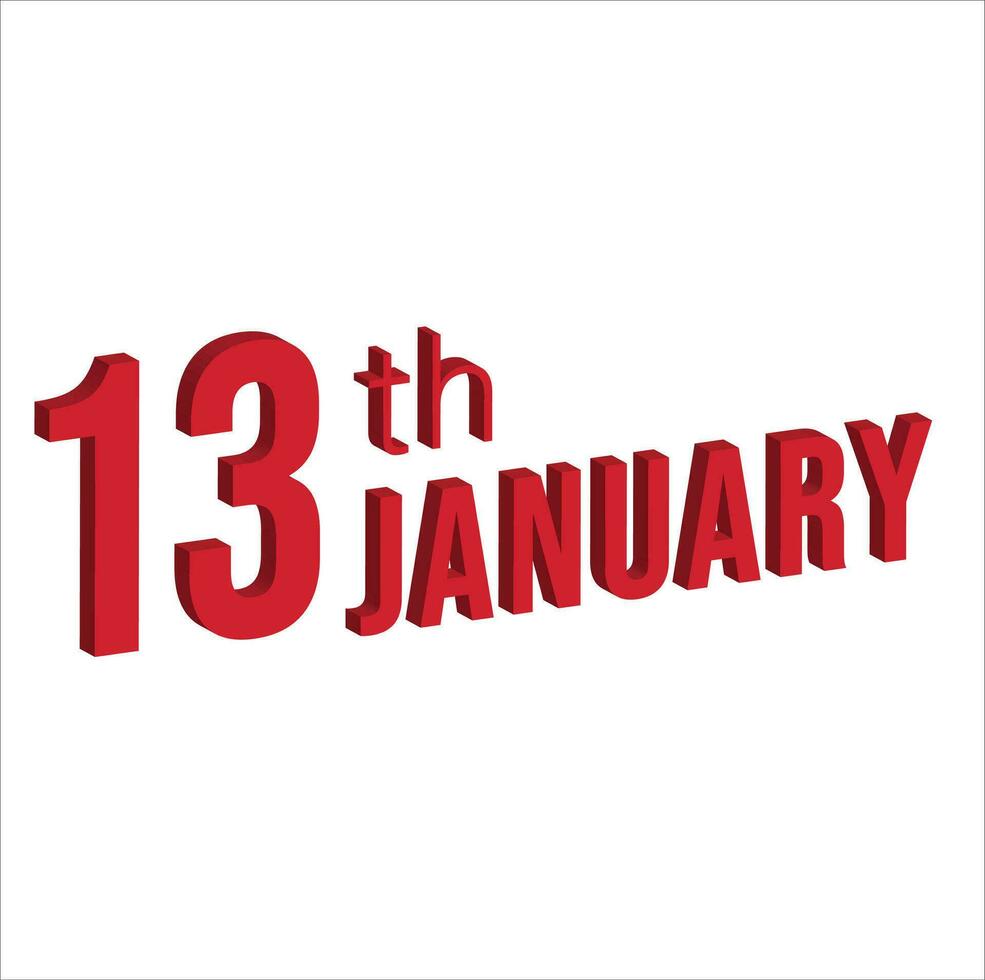 13th january ,  Daily calendar time and date schedule symbol. Modern design, 3d rendering. White background. vector