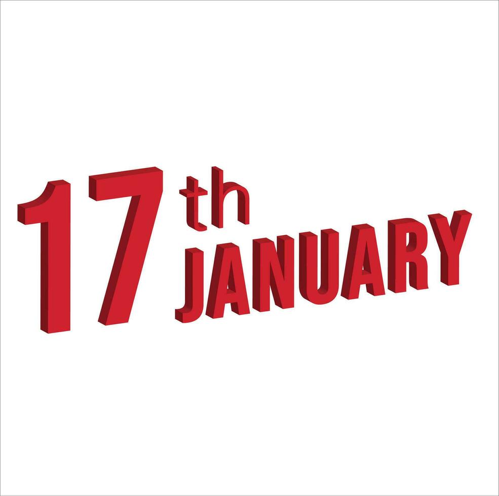 17th january ,  Daily calendar time and date schedule symbol. Modern design, 3d rendering. White background. vector