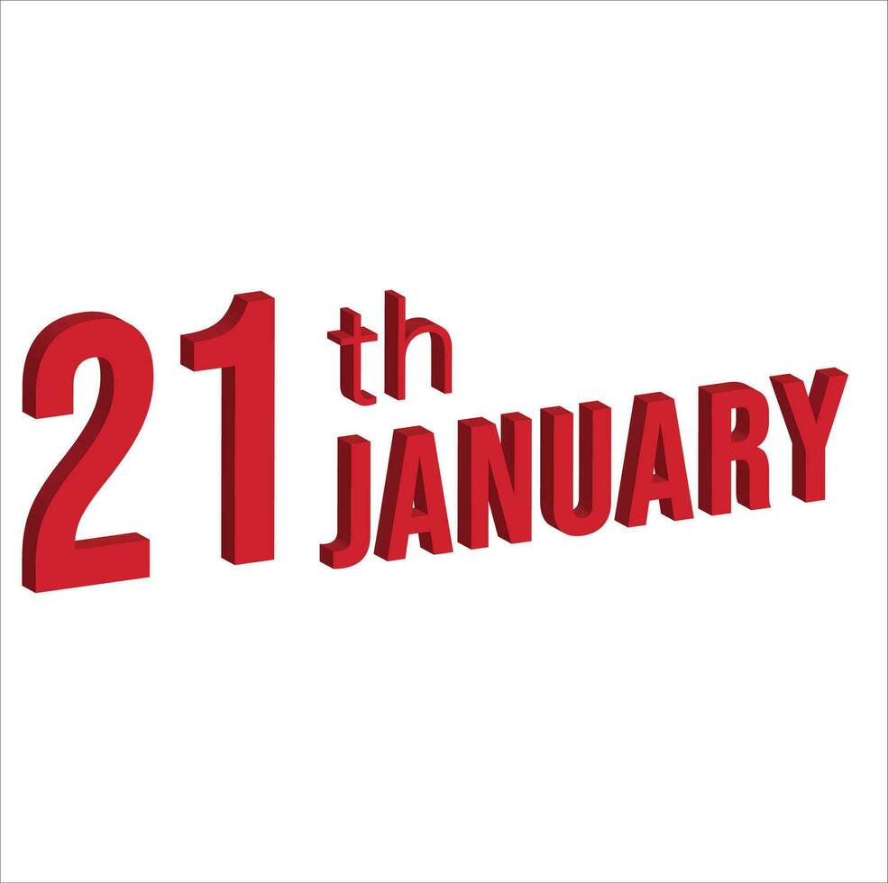 21st january ,  Daily calendar time and date schedule symbol. Modern design, 3d rendering. White background. vector