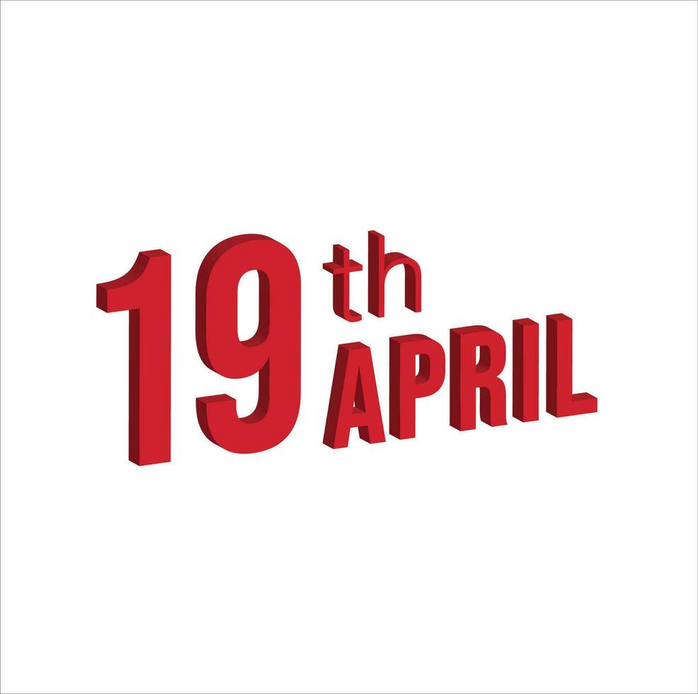 19th april ,  Daily calendar time and date schedule symbol. Modern design, 3d rendering. White background. vector