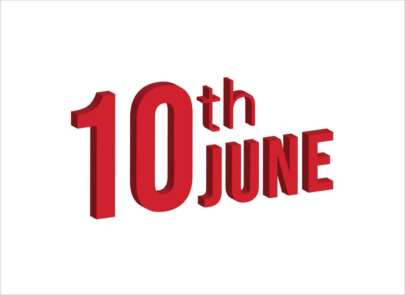 10th june ,  Daily calendar time and date schedule symbol. Modern design, 3d rendering. White background. vector