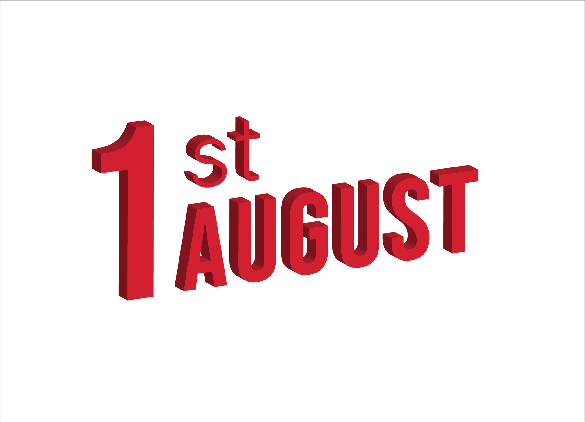 first of august
