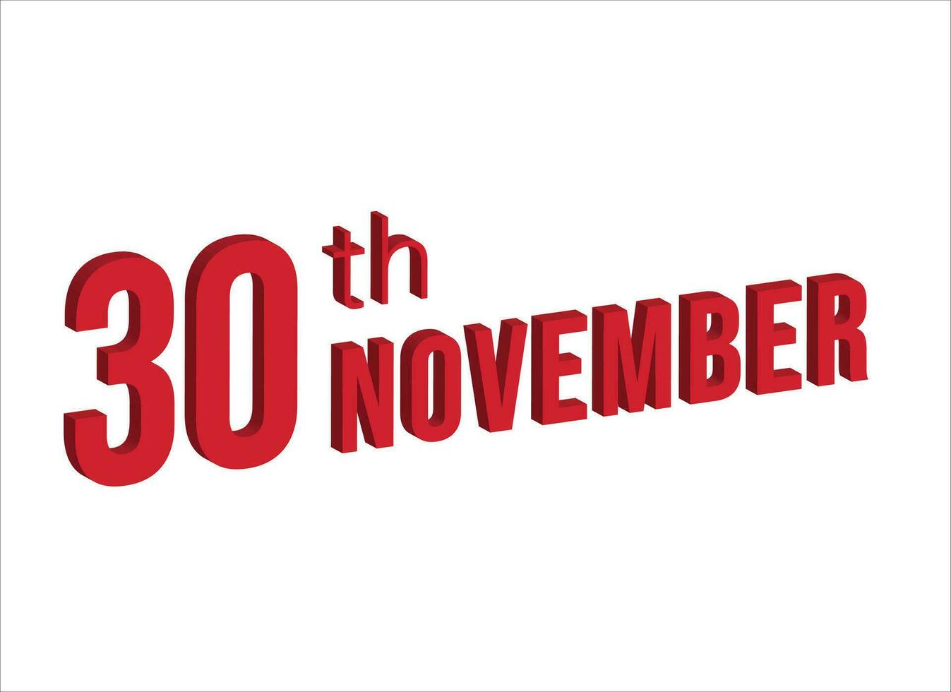 30th November ,  Daily calendar time and date schedule symbol. Modern design, 3d rendering. White background. vector
