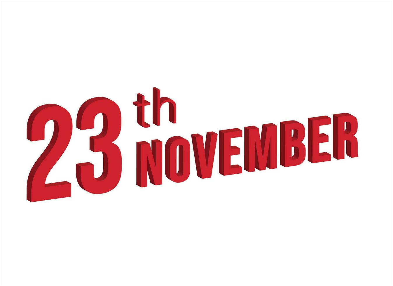 23rd November ,  Daily calendar time and date schedule symbol. Modern design, 3d rendering. White background. vector