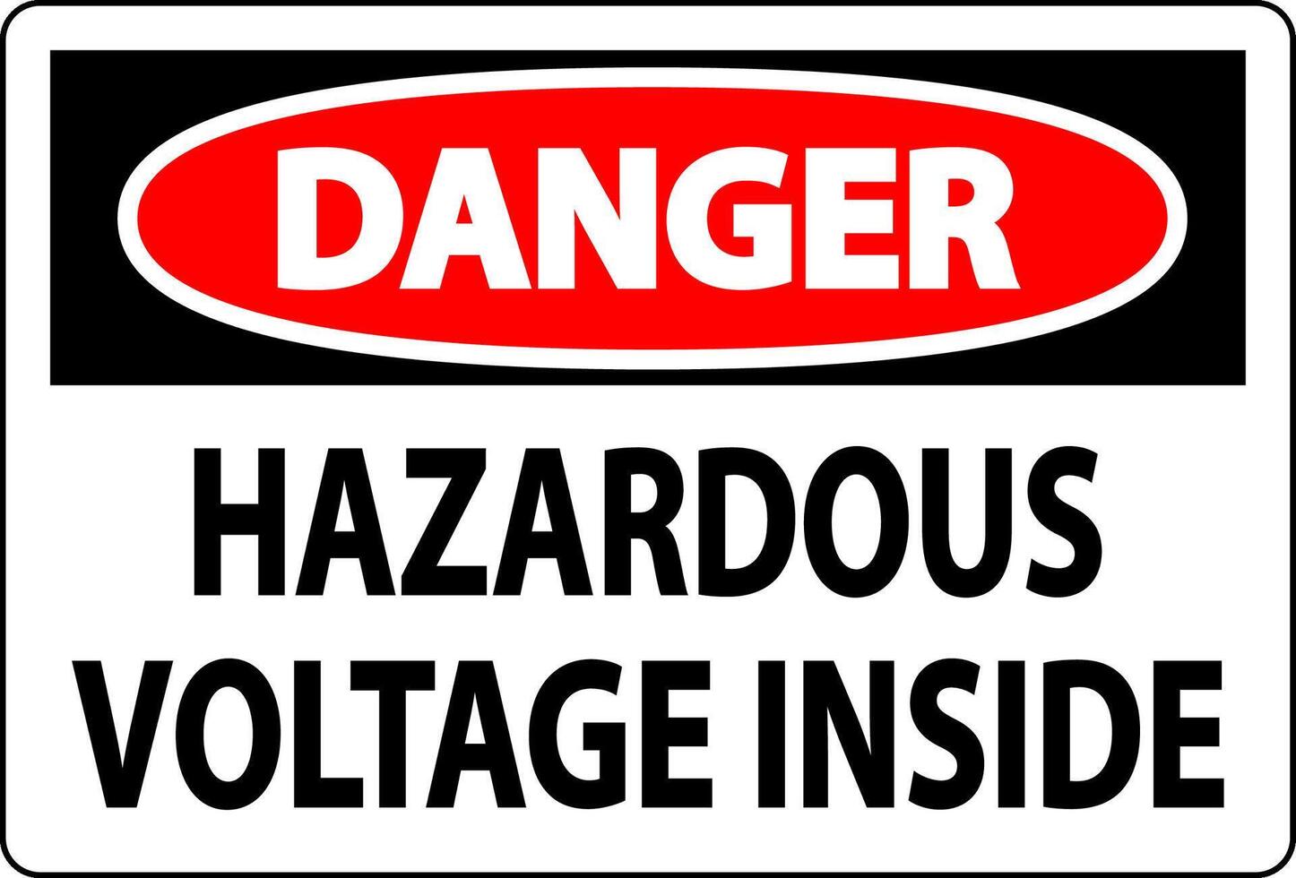 Danger Sign Hazardous Voltage Inside vector