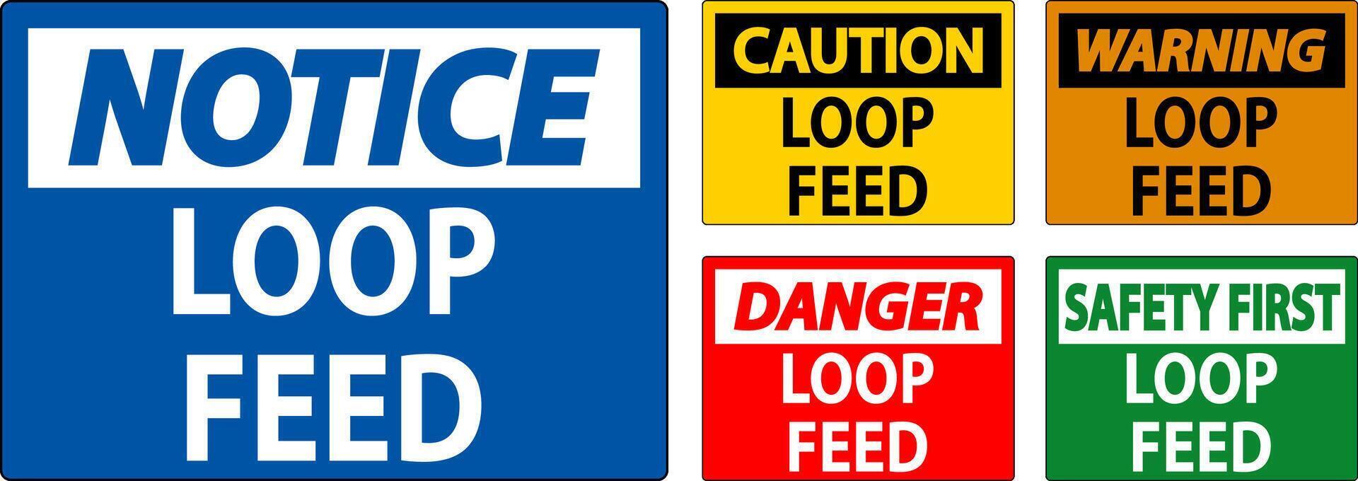 Danger Sign, Loop Feed vector