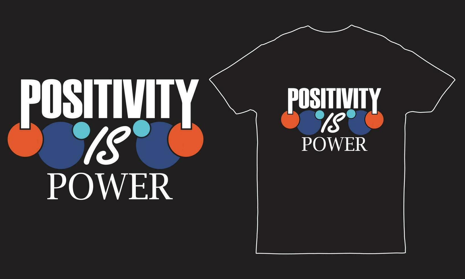 positividad es poder tipografía camiseta diseño, camiseta diseño para impresión vector ilustración