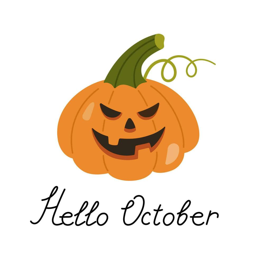 Cute cartoon Pumpkin. Postcard with Pumpkin lettering HELLO OCTOBER. Vector illustration of halloween pumpkin. Kids illustration in cartoon style. Kids illustration in cartoon style. Flat design.