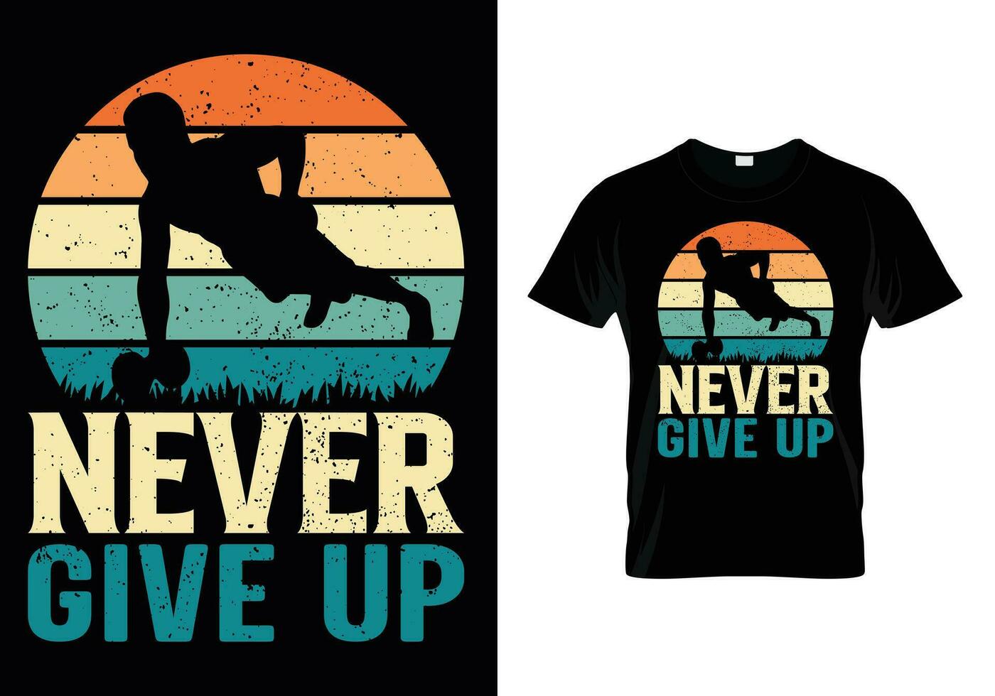 Never Give Up Vintage Design vector