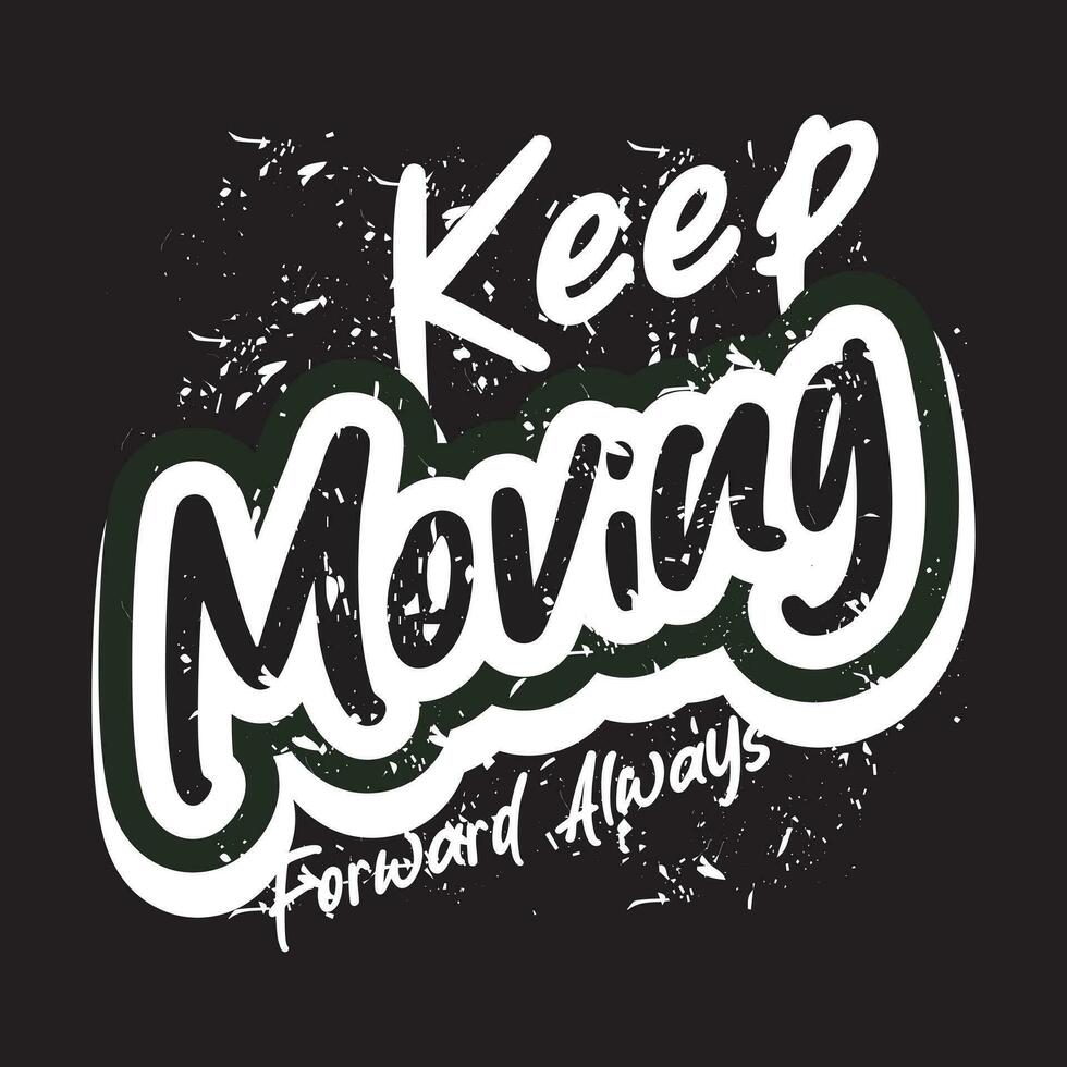 Motivational and inspirational quotes lettering text typography dark t shirt design on black background vector