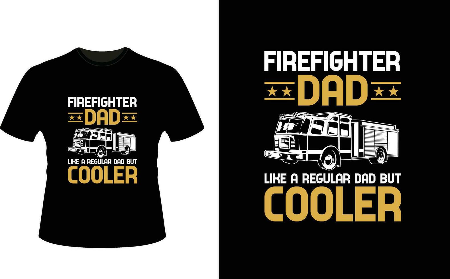 Firefighter Dad Like a Regular Dad But Cooler or dad papa tshirt design or Father day t shirt Design vector