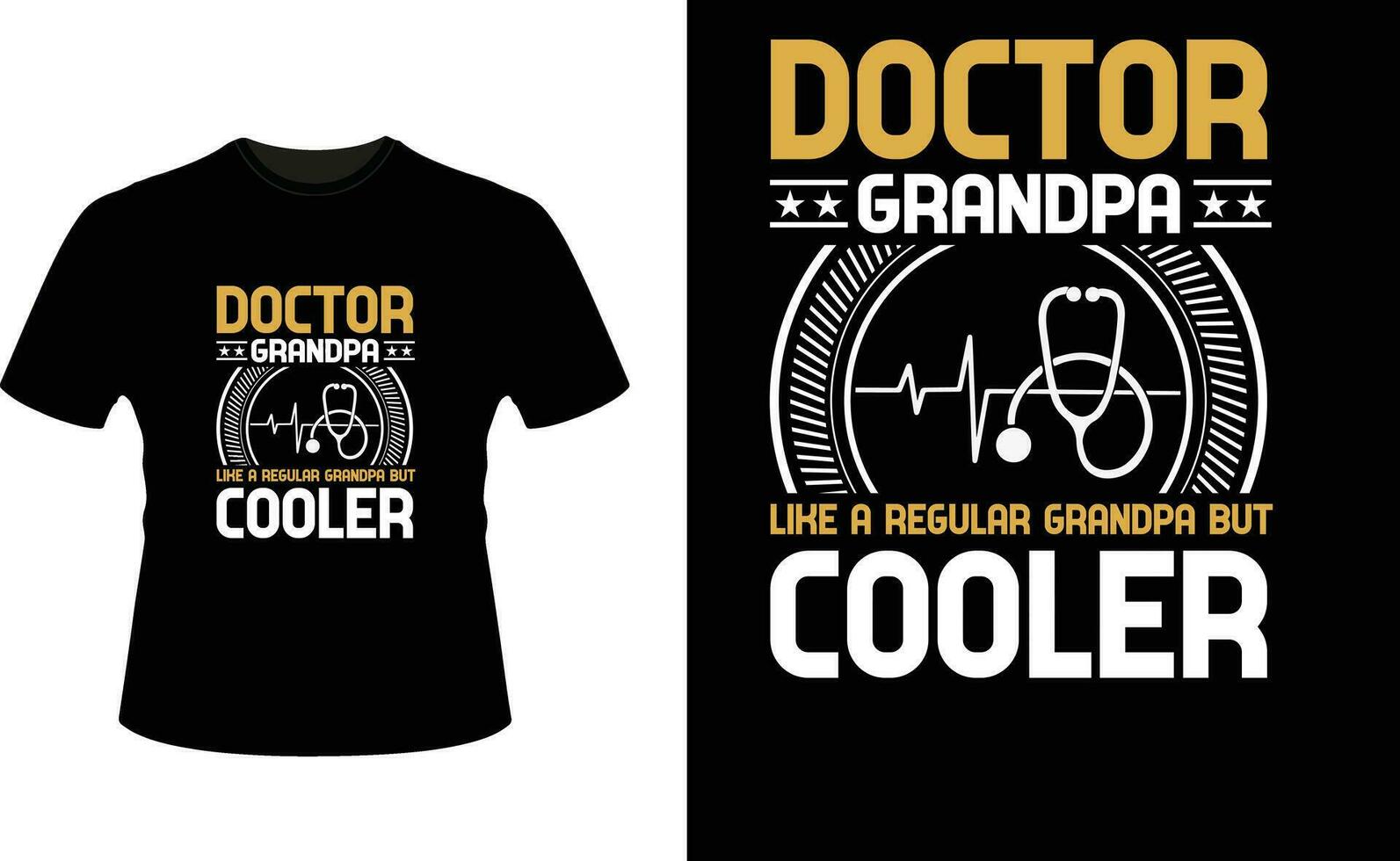 Doctor Grandpa Like a Regular Grandpa But Cooler or Grandfather tshirt design or Grandfather day t shirt Design vector