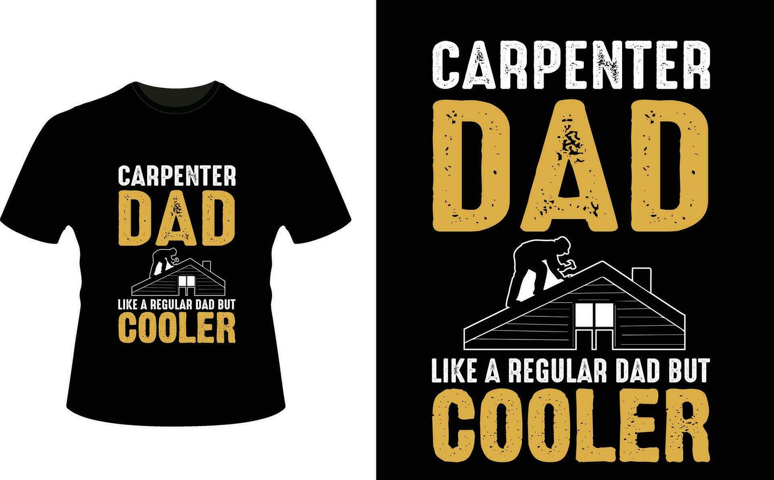 Carpenter Dad Like a Regular Dad But Cooler or dad papa tshirt design or Father day t shirt Design vector