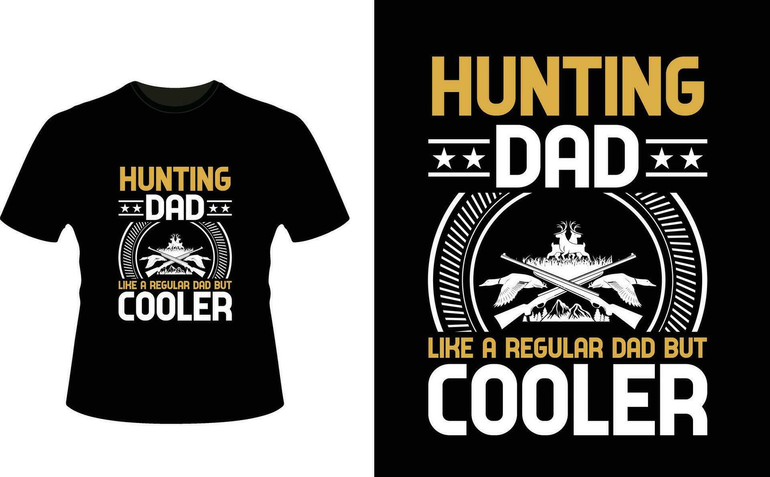 Hunting Dad Like a Regular Dad But Cooler or dad papa tshirt design or Father day t shirt Design vector