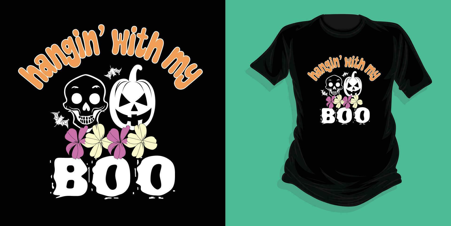Hangin with my boo T shirt, Nurse Halloween T shirt, Tandy fall t-shirt, Halloween funny shirt, spooky tshirt vector