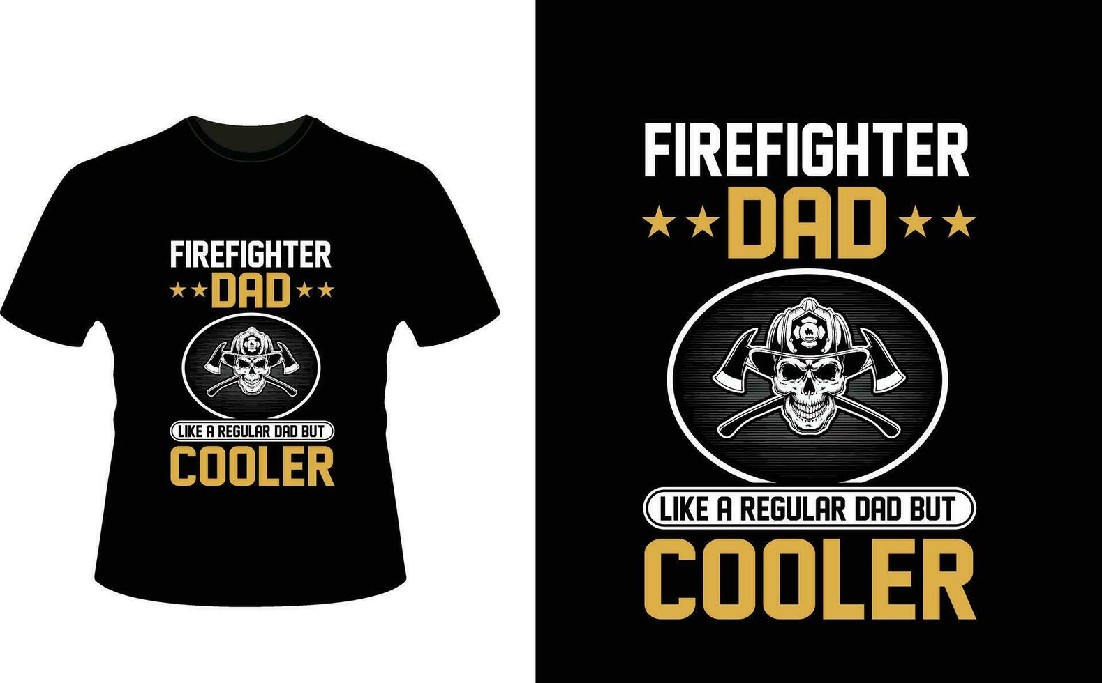 Firefighter Dad Like a Regular Dad But Cooler or dad papa tshirt design or Father day t shirt Design vector