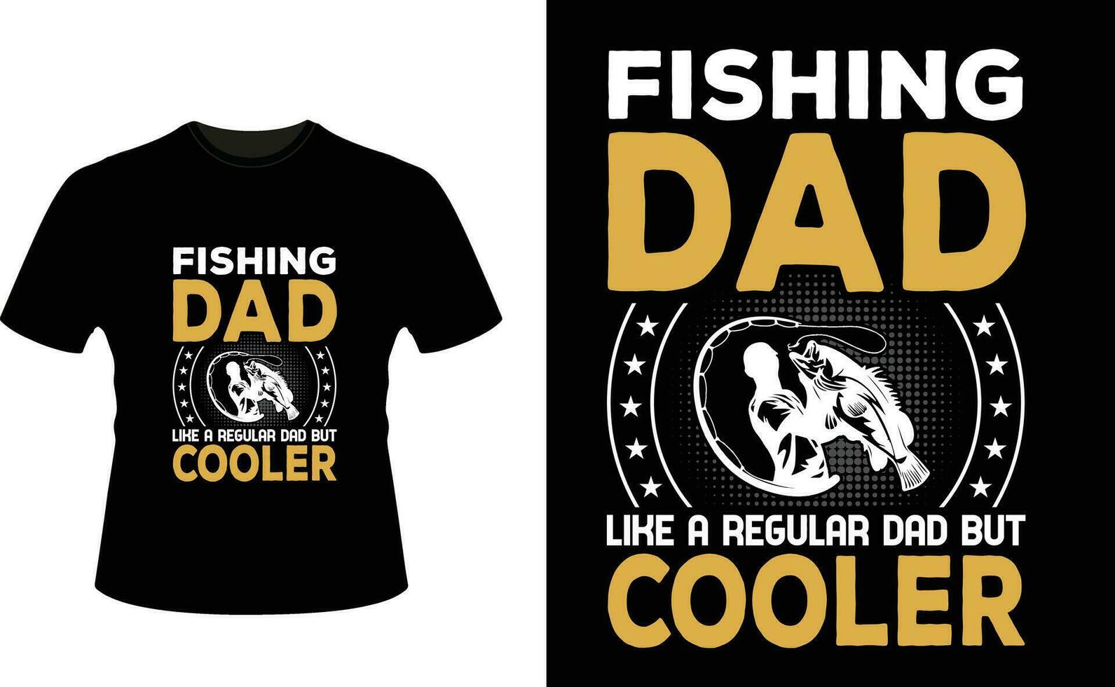 Fishing Dad Like a Regular Dad But Cooler or dad papa tshirt design or Father day t shirt Design vector