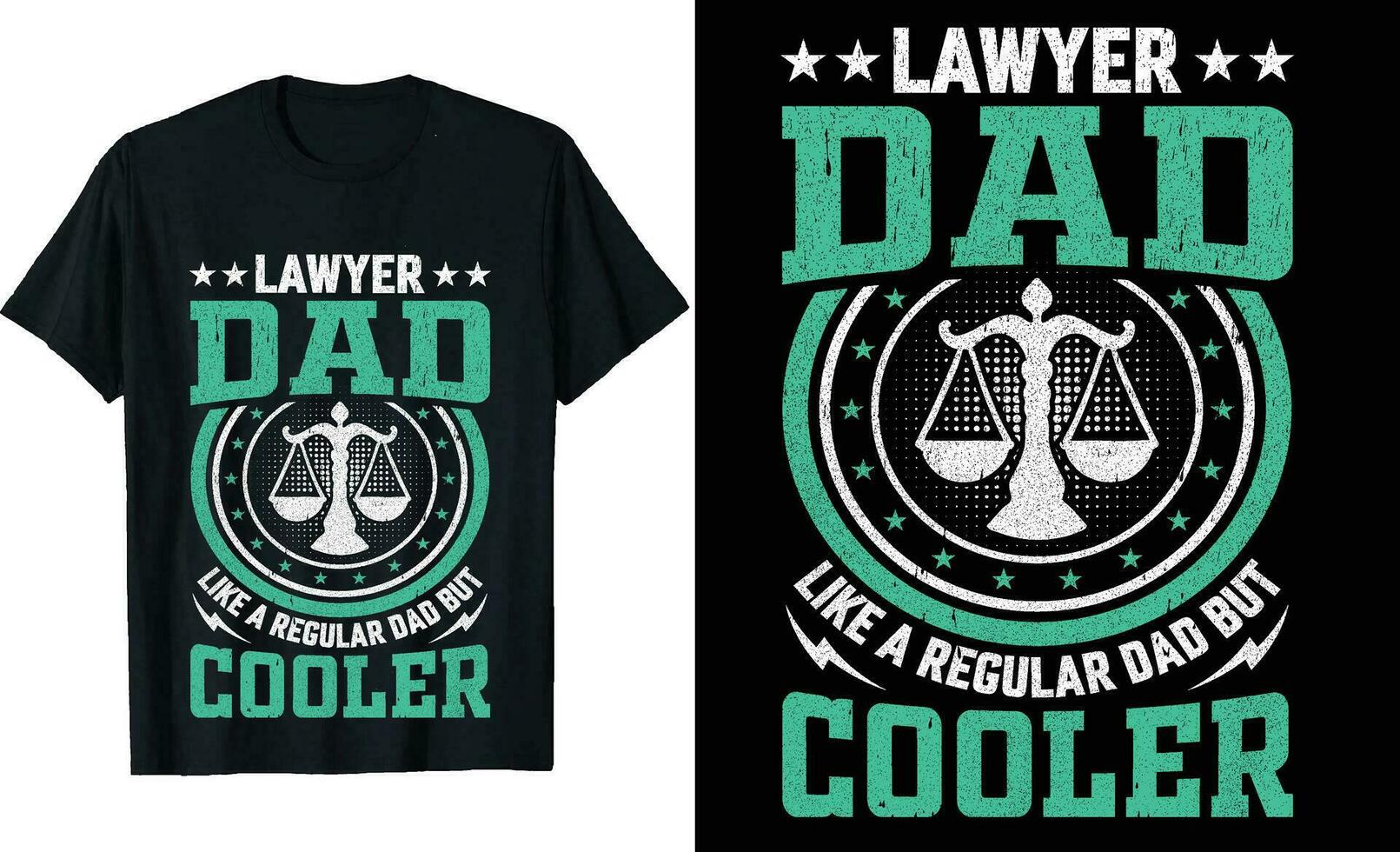 Lawyer Dad Like a Regular Dad But Cooler or dad papa tshirt design or Father day t shirt Design vector