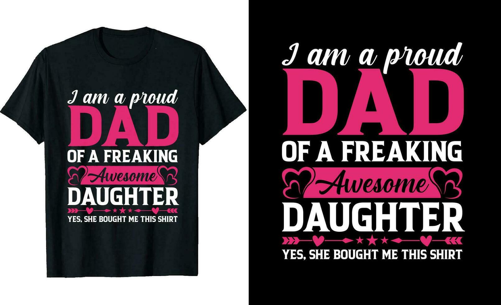 de papá camiseta diseño soy un orgulloso papá de un enloqueciendo increíble hija si ella compró yo esta camisa vector