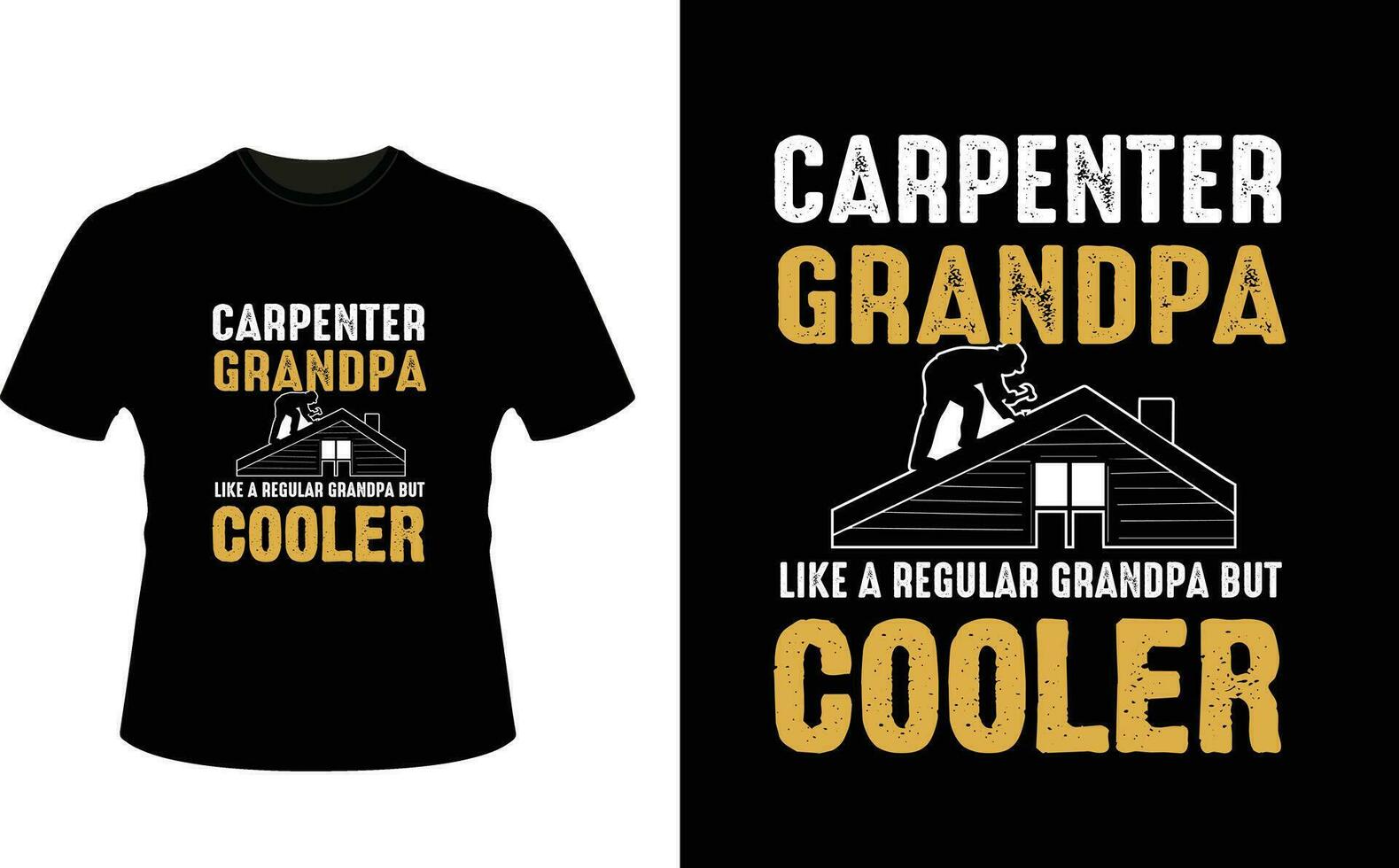 Carpenter Grandpa Like a Regular Grandpa But Cooler or Grandfather tshirt design or Grandfather day t shirt Design vector