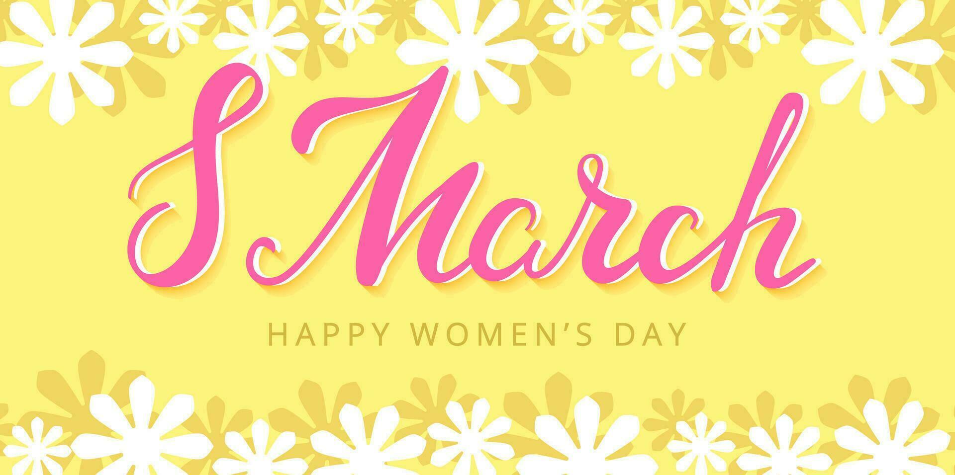 International Women's Day. Vector banner with lettering and flowers on the yellow background. 8 March.