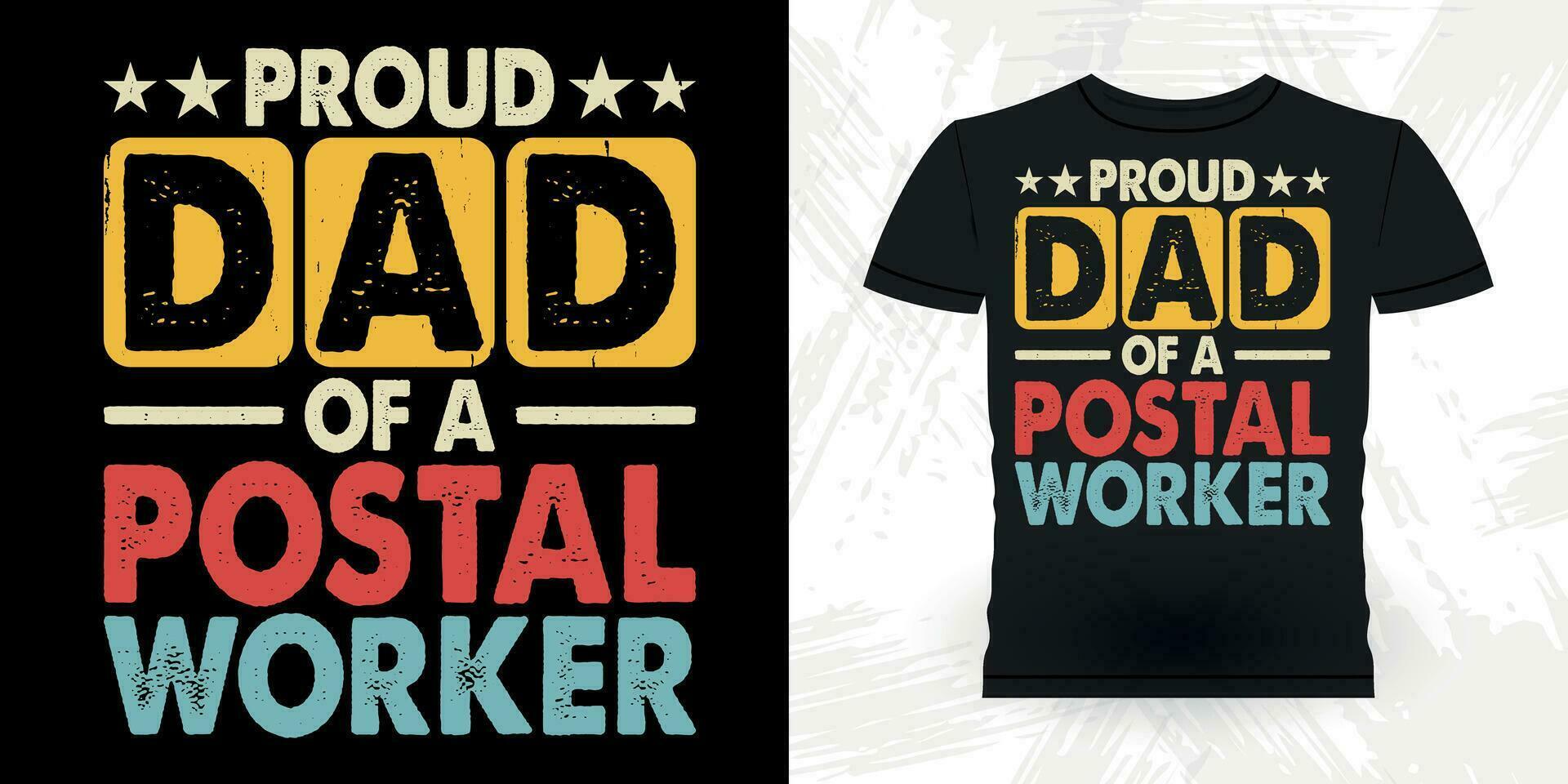 Father's Day Dad Lover Funny Mailman Mail Retro Vintage Postal Worker T-shirt Design vector