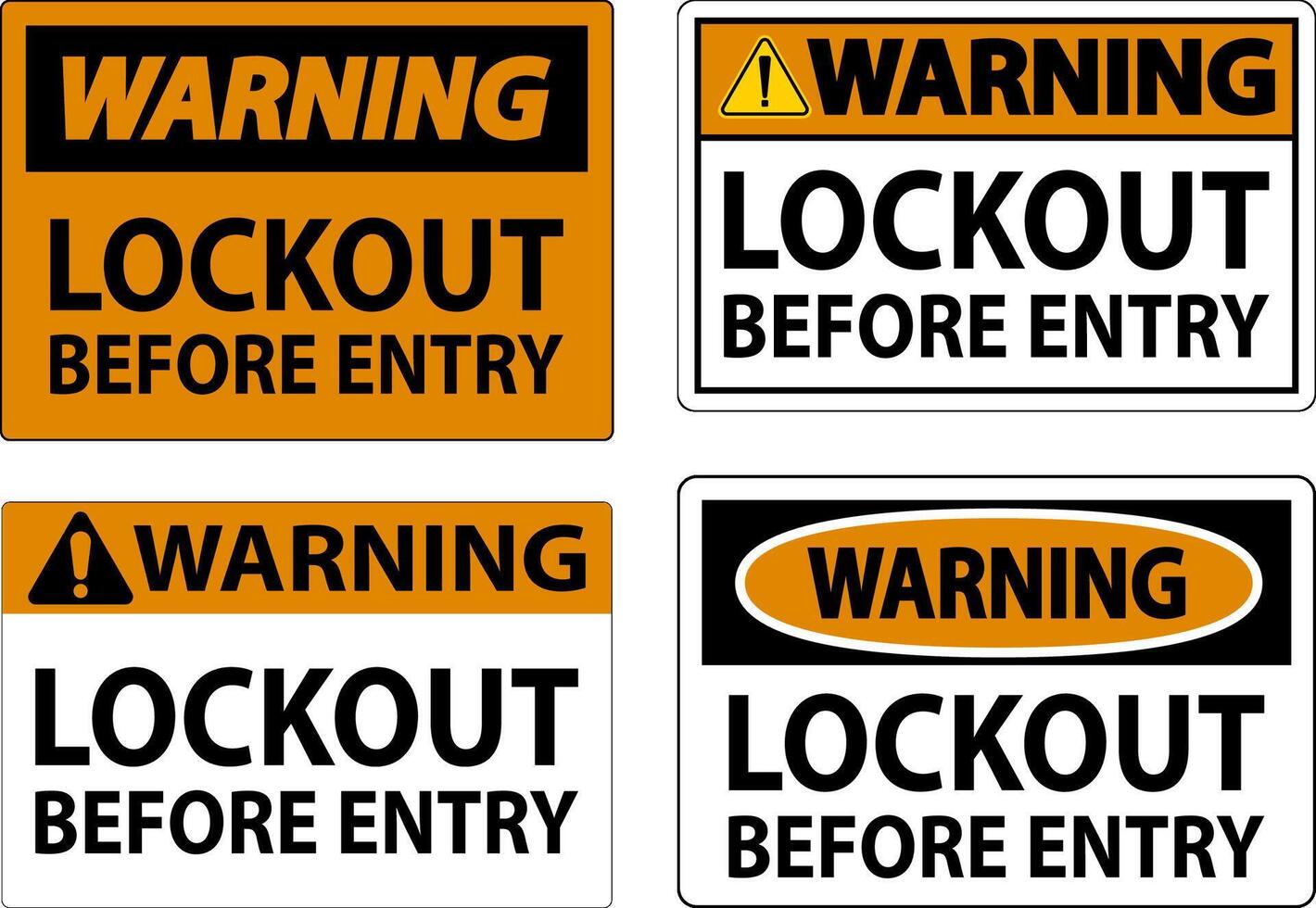 Warning Sign, Lockout Before Entry vector