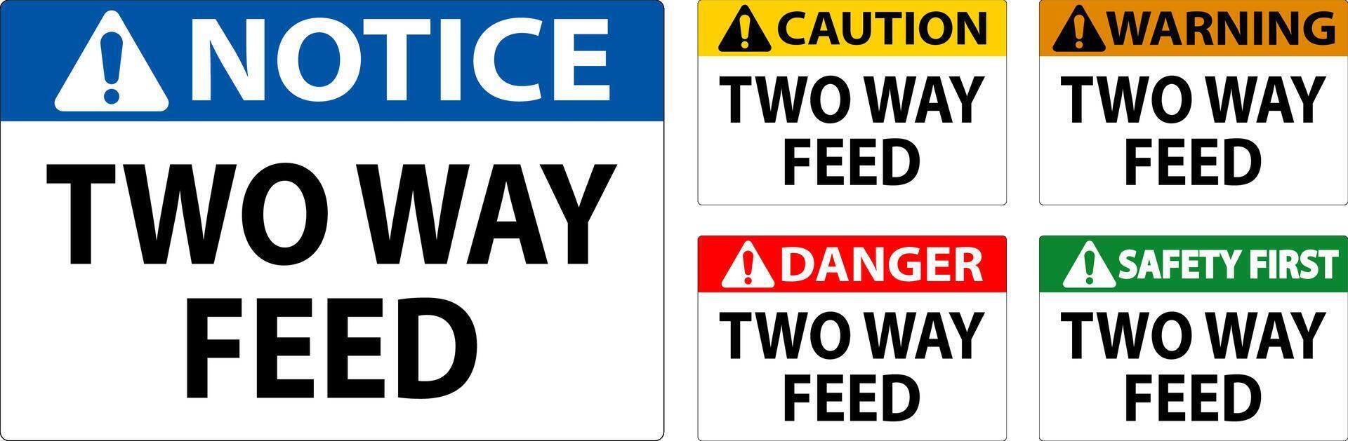 Danger Sign Two Way Feed vector